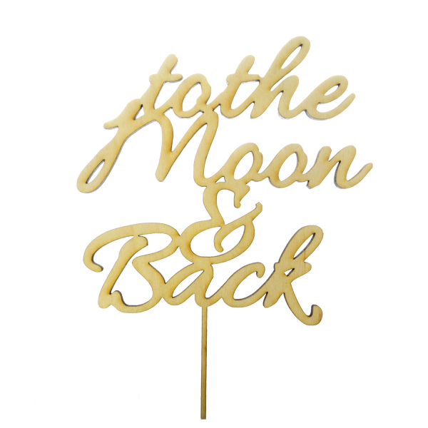Cake Topper To The Moon and Back
