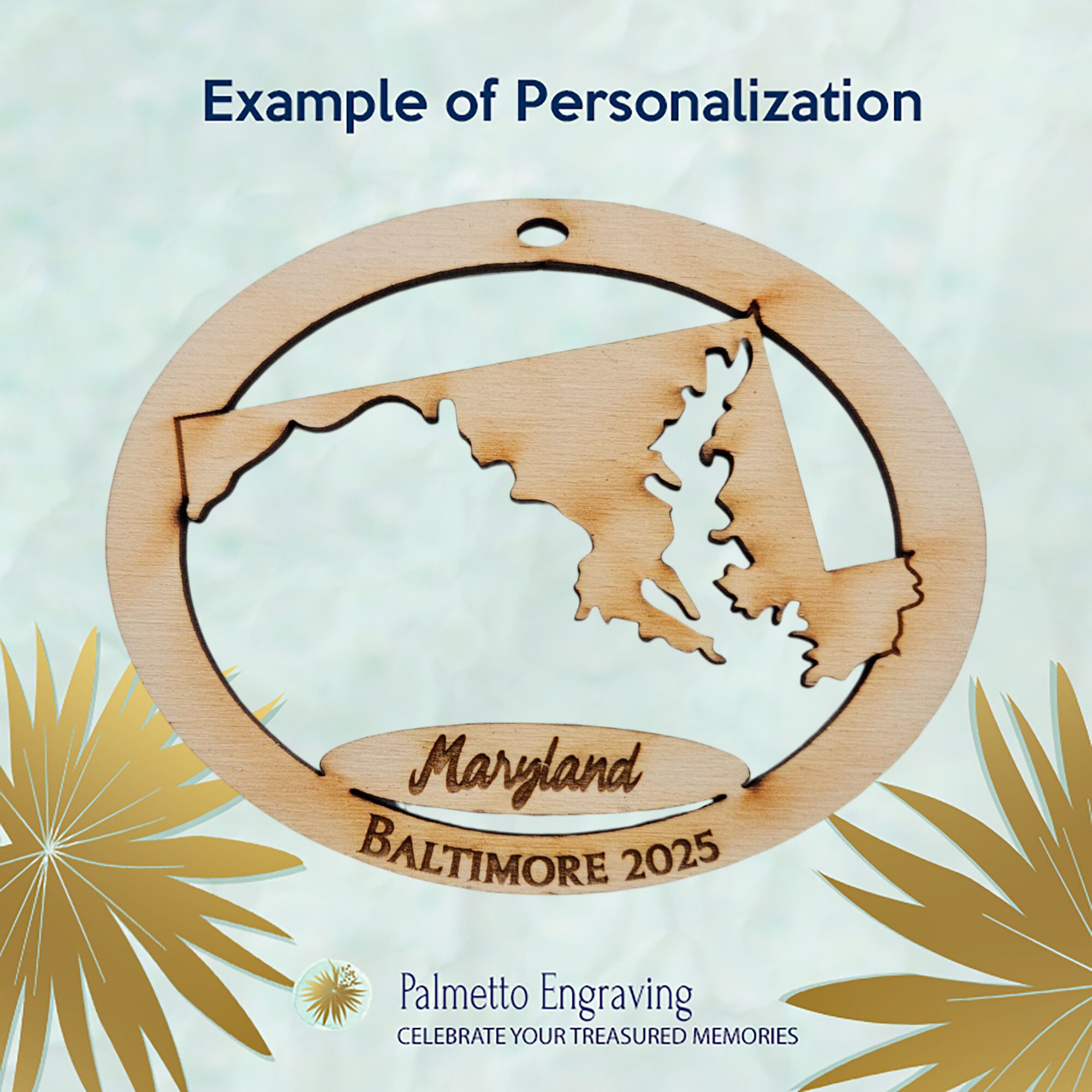 Maryland Ornament Maryland Souvenirs Personalized Palmetto Engraving