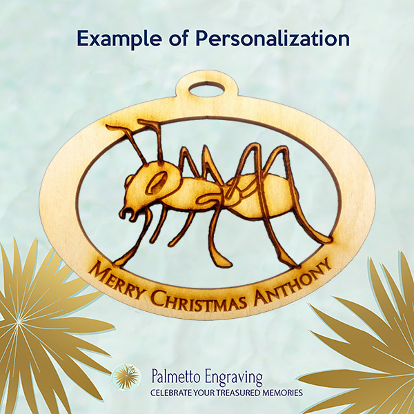Personalized Ant Ornament