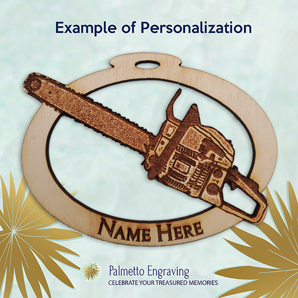Personalized Chainsaw Ornament