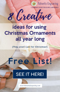 Creative Uses for Using Christmas Ornaments All Year Long