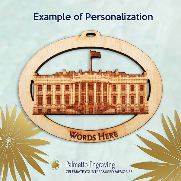 The White House Ornaments Personalized