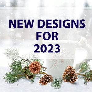 New Designs for 2023